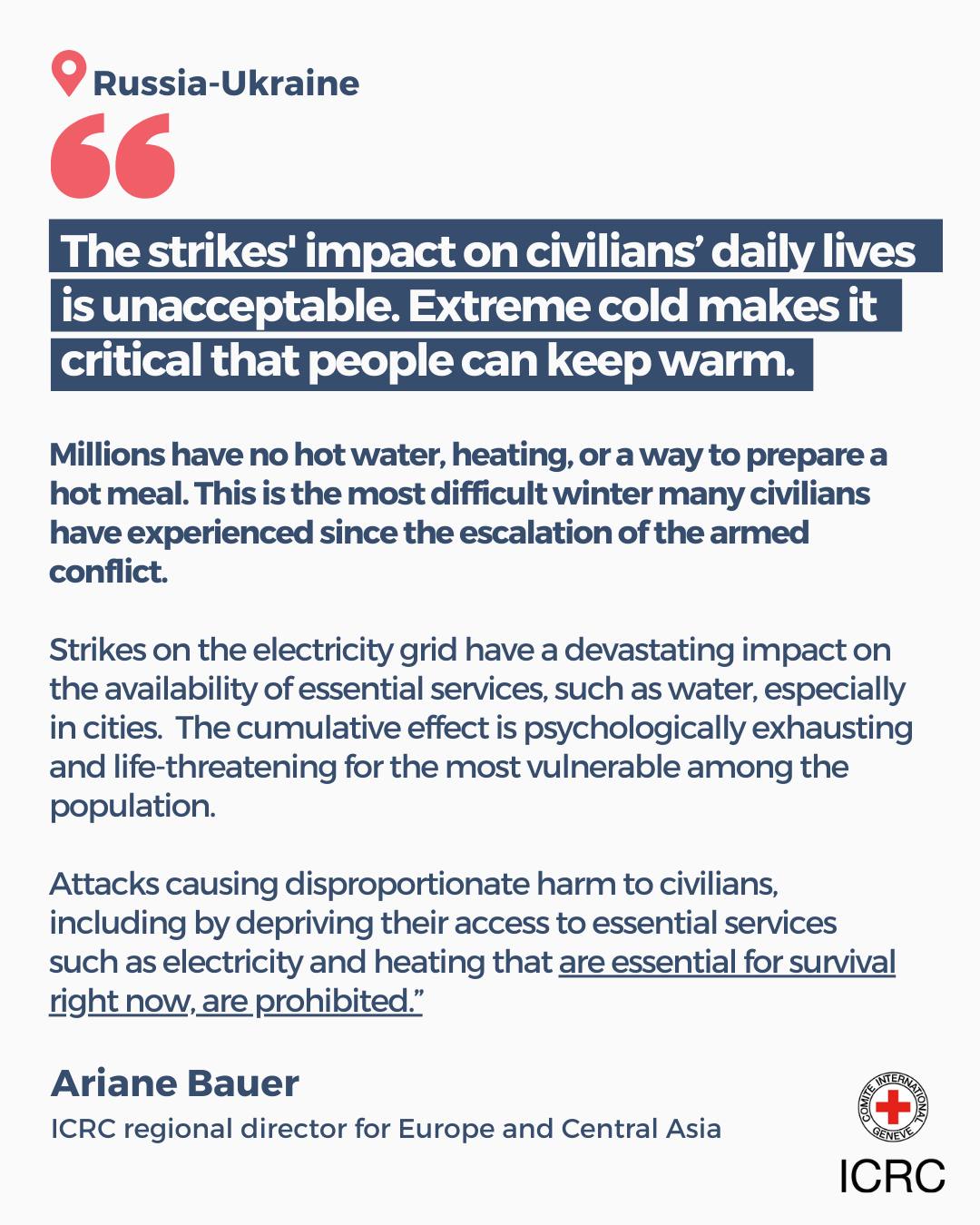A quote graphic from the International Committee of the Red Cross (ICRC) features a location pin icon labeled "Russia-Ukraine" and a statement by Ariane Bauer, ICRC regional director for Europe and Central Asia, emphasizing the humanitarian impact of infrastructure strikes during winter, with key phrases highlighted in dark blue boxes and underlined text about prohibited attacks on essential civilian services.